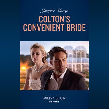 The Coltons of Roaring Springs - Colton's Convenient Bride (The Coltons of Roaring Springs, Book 3) - Jennifer Morey, Read by Apple Books: soprano