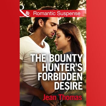 The Bounty Hunter's Forbidden Desire - Jean Thomas, Read by Apple Books: soprano