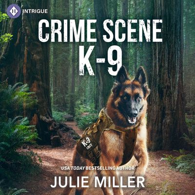 Cover image for Protectors at K-9 Ranch - Crime Scene K-9 (Protectors at K-9 Ranch, Book 5) - Julie Miller, Read by Emma Lysy