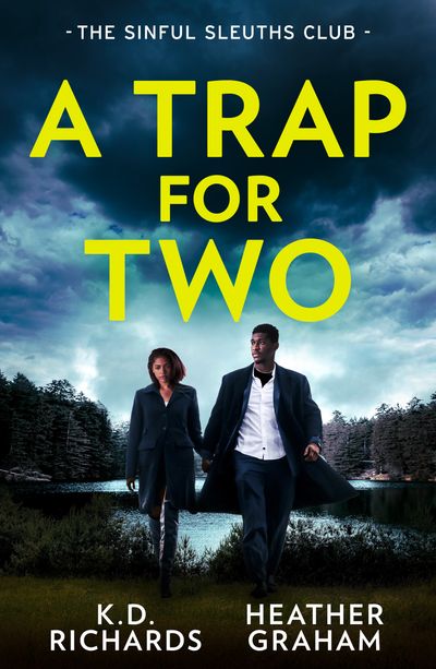 Cover image for A Trap For Two: The Sinful Sleuths Club: Dark Water Disappearance (West Investigations) / Tangled Threat - K.D. Richards and Heather Graham