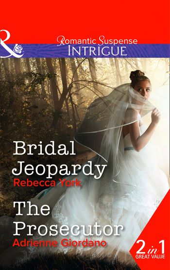 Mindbenders - Bridal Jeopardy: Bridal Jeopardy / The Prosecutor (Mindbenders, Book 3): First edition - Rebecca York and Adrienne Giordano