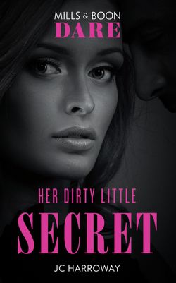 Her Dirty Little Secret (Dare)