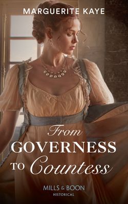 From Governess To Countess (Matches Made in Scandal, Book 1)