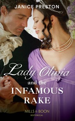 Lady Olivia And The Infamous Rake (The Beauchamp Heirs, Book 1)