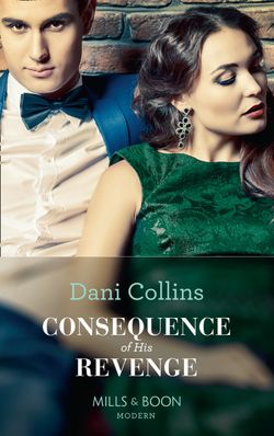 Consequence Of His Revenge (One Night With Consequences, Book 40)