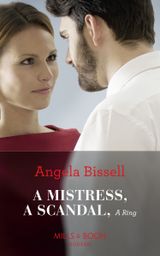 A Mistress, A Scandal, A Ring (Ruthless Billionaire Brothers, Book 2)
