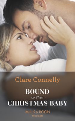 Bound By Their Christmas Baby (Christmas Seductions)