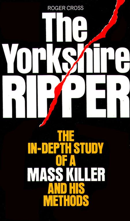 Cover image for The Yorkshire Ripper - Roger Cross