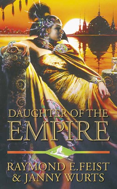 Daughter of the Empire - Raymond E. Feist and Janny Wurts