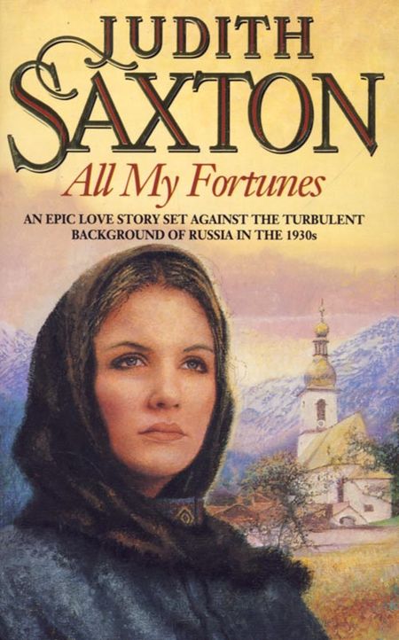 Cover image for All My Fortunes - Judith Saxton