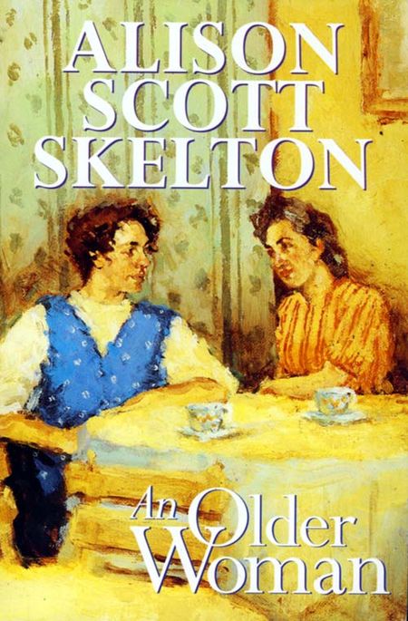 Cover image for An Older Woman - Alison Scott Skelton