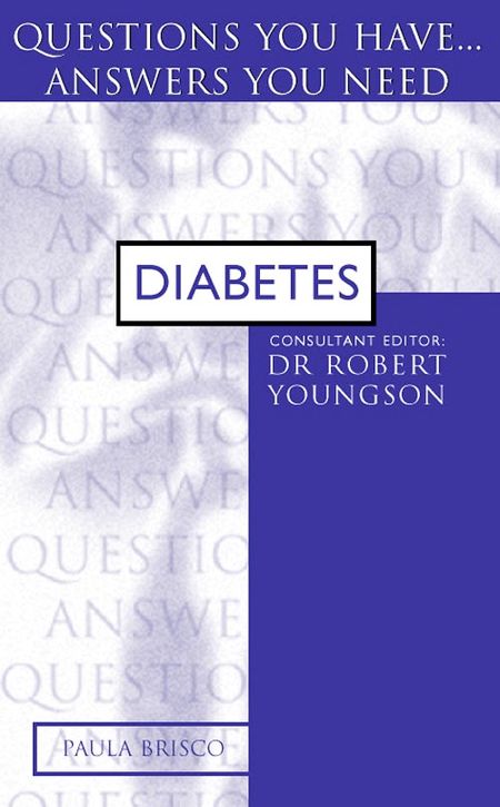 Cover image for Diabetes: Questions you have… Answers you need - Paula Brisco