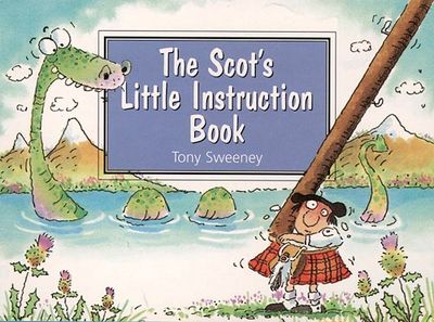 Cover image for The Scot’s Little Instruction Book - Tony Sweeney
