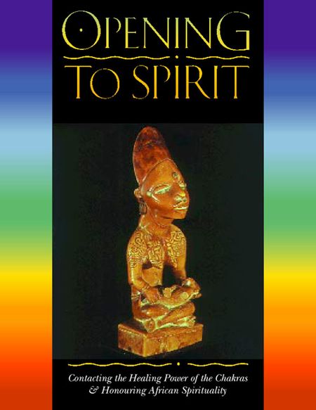 Cover image for Opening to Spirit - Caroline Shola Arewa