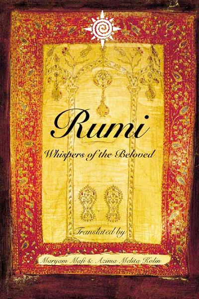 Rumi: Whispers of the Beloved - Maryam Mafi and Azima Melita Kolin