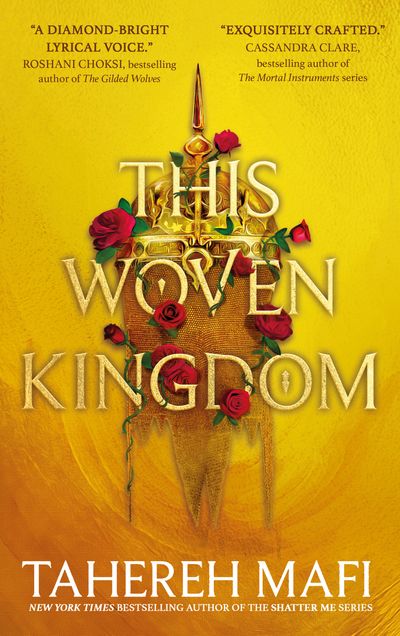 Cover image for This Woven Kingdom - This Woven Kingdom (This Woven Kingdom) - Tahereh Mafi