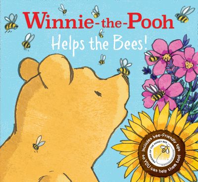 Winnie-the-Pooh: Helps the Bees! - Disney and Jane Riordan