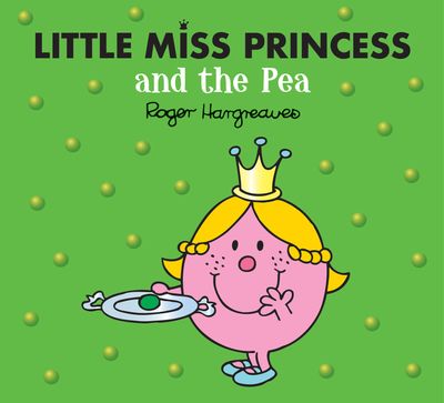 Mr. Men & Little Miss Magic - Little Miss Princess and the Pea (Mr. Men & Little Miss Magic) - Adam Hargreaves
