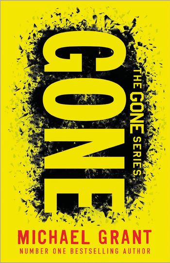 The Gone Series - Gone (The Gone Series): Reissue edition - Michael Grant