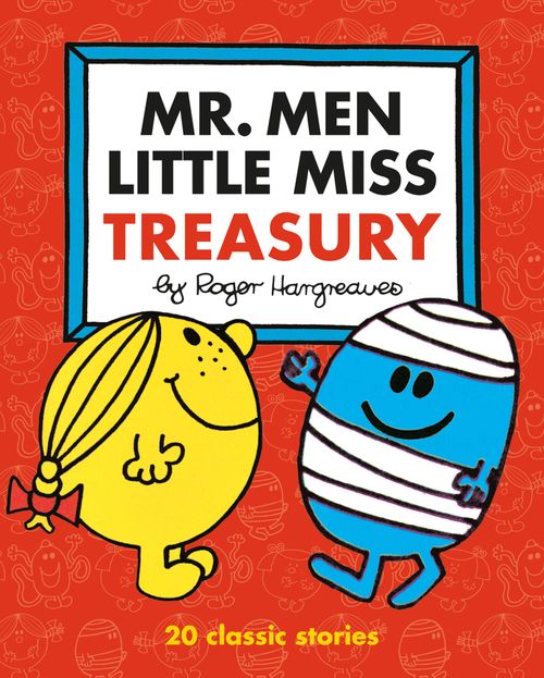 Roger Hargreaves MR MEN LITTLE MISS TREASURY HB : 20 Classic Stories to enjoy