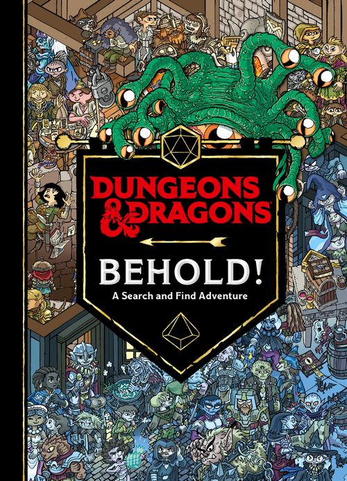 Dungeons & Dragons Behold! A Search and Find Adventure, Children's, Hardback, Wizards of the Coast, Illustrated by Ulises Farinas and Gabriel Cassata