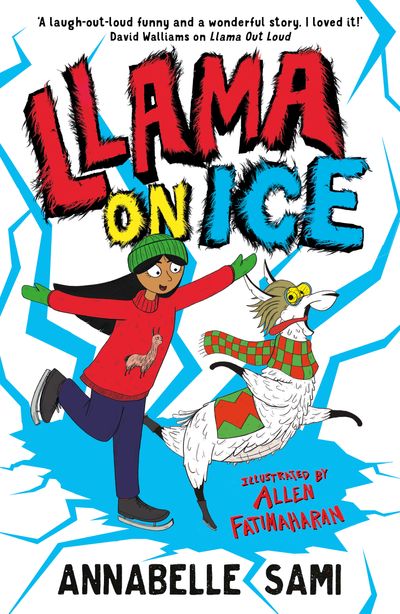 Llama Out Loud - Llama On Ice (Llama Out Loud) - Annabelle Sami, Illustrated by Allen Fatimaharan
