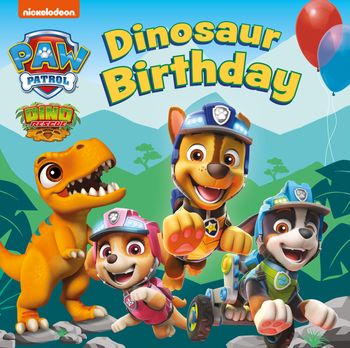 PAW Patrol Board Book – Dinosaur Birthday - Paw Patrol