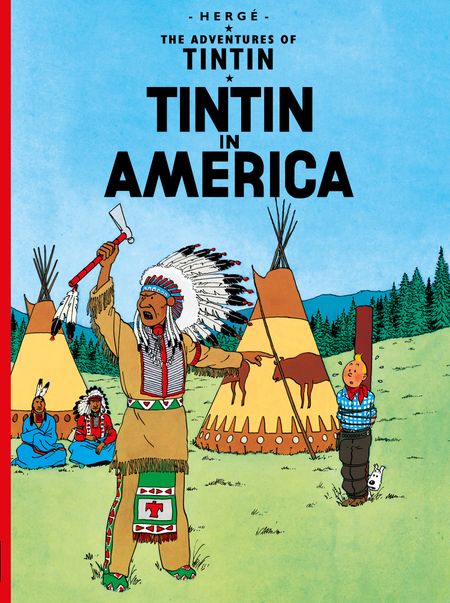 Cover image for The Adventures of Tintin - Tintin in America (The Adventures of Tintin) - Hergé