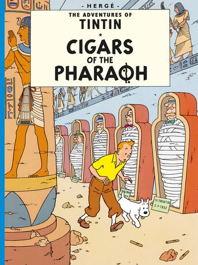 The Adventures of Tintin - Cigars of the Pharaoh (The Adventures of Tintin) - Hergé