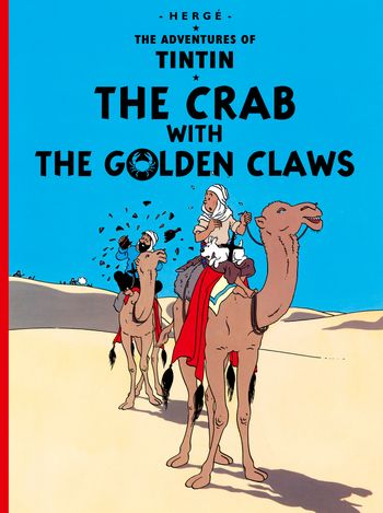 The Adventures of Tintin - The Crab with the Golden Claws (The Adventures of Tintin) - Hergé