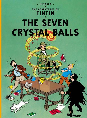 The Adventures of Tintin - The Seven Crystal Balls (The Adventures of Tintin) - Hergé