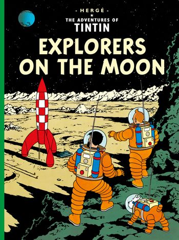 The Adventures of Tintin - Explorers on the Moon (The Adventures of Tintin) - Hergé