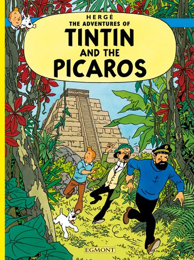 Cover image for The Adventures of Tintin - Tintin and the Picaros (The Adventures of Tintin) - Hergé