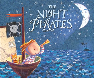 The Night Pirates - Peter Harris, Illustrated by Deborah Allwright