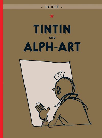 The Adventures of Tintin - Tintin and Alph-Art (The Adventures of Tintin) - Hergé