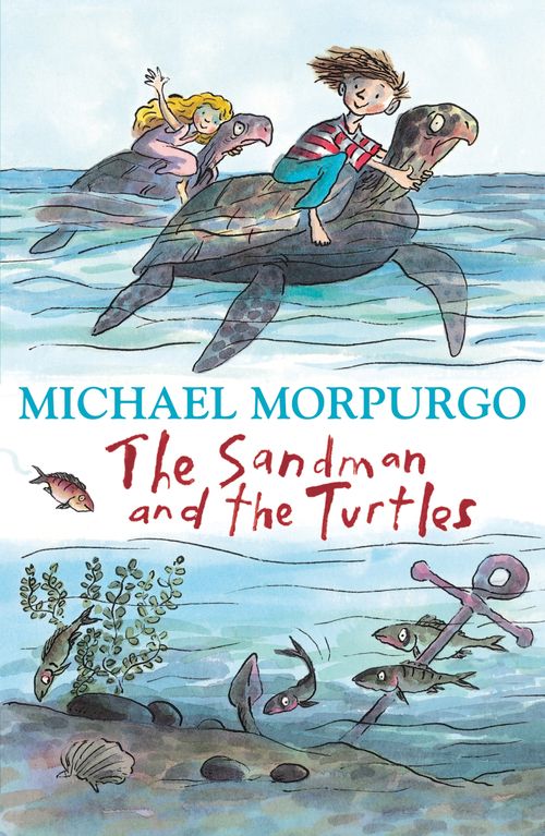 The Sandman and the Turtles, Fiction, Paperback, Michael Morpurgo