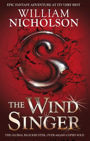 The Wind on Fire Trilogy - The Wind Singer (The Wind on Fire Trilogy) - William Nicholson