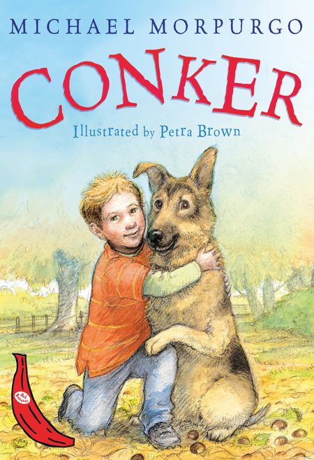 Conker: Red Banana - Michael Morpurgo, Illustrated by Petra Brown