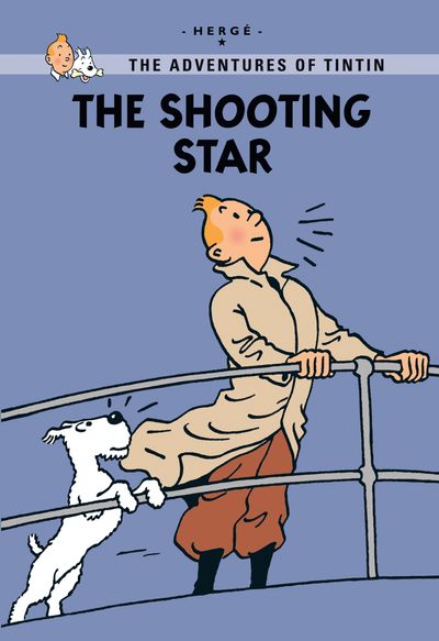 Tintin Young Readers Series - The Shooting Star (Tintin Young Readers Series) - Hergé