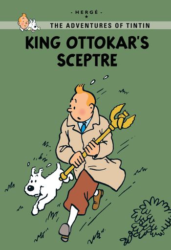 Tintin Young Readers Series - King Ottokar's Sceptre (Tintin Young Readers Series) - Hergé