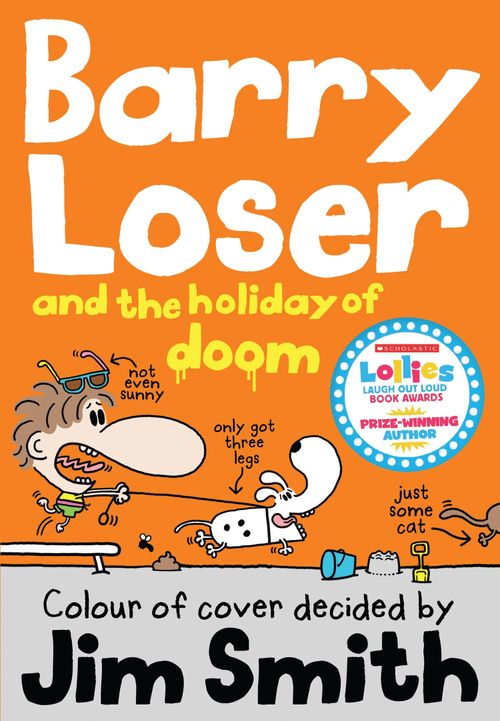 Barry Loser and the Holiday of Doom, Children's, Paperback, Jim Smith