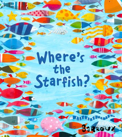 Where's the Starfish? - Barroux