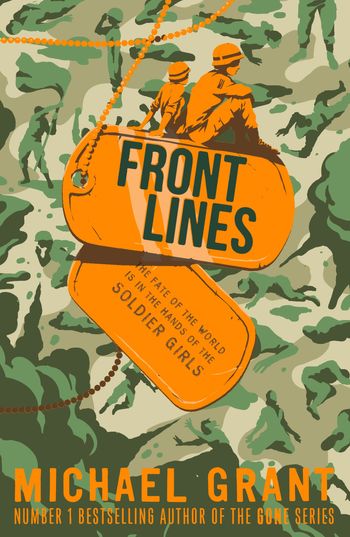 The Front Lines series - Front Lines (The Front Lines series) - Michael Grant