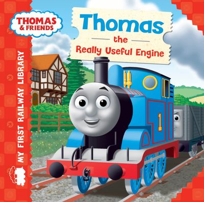 My First Railway Library - Thomas & Friends: My First Railway Library: Thomas the Really Useful Engine (My First Railway Library) - Rev. W. Awdry