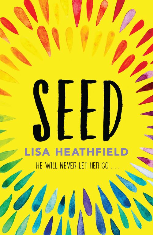 Seed, Fiction, Paperback, Lisa Heathfield