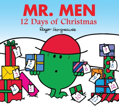 Mr. Men & Little Miss Celebrations - Mr. Men: 12 Days of Christmas (Mr. Men & Little Miss Celebrations) - Roger Hargreaves