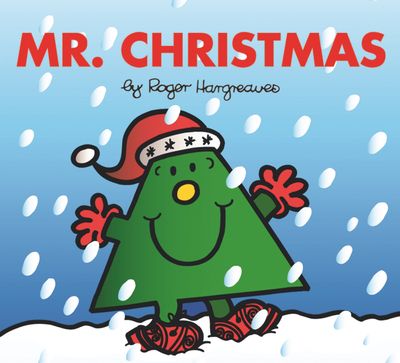 Mr. Men & Little Miss Celebrations - Mr. Christmas (Mr. Men & Little Miss Celebrations) - Roger Hargreaves