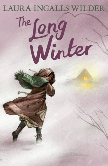 The Little House on the Prairie - The Long Winter (The Little House on the Prairie) - Laura Ingalls Wilder