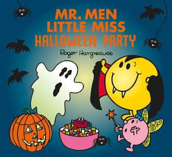 Mr. Men & Little Miss Celebrations - Mr. Men Little Miss: Halloween Party (Mr. Men & Little Miss Celebrations) - Adam Hargreaves