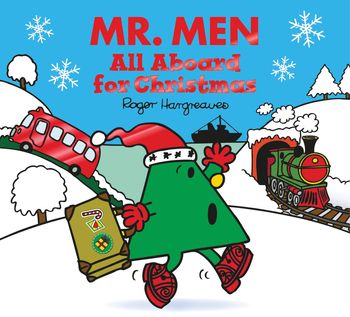 Mr. Men & Little Miss Celebrations - Mr. Men All Aboard for Christmas (Mr. Men & Little Miss Celebrations) - Adam Hargreaves
